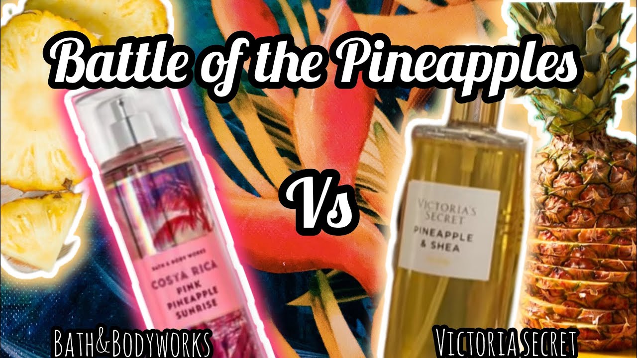 🤔🍍 Who did it better?! Comparison Review! #bathandbodyworks #vs #victoriasecret #fragrance #review
