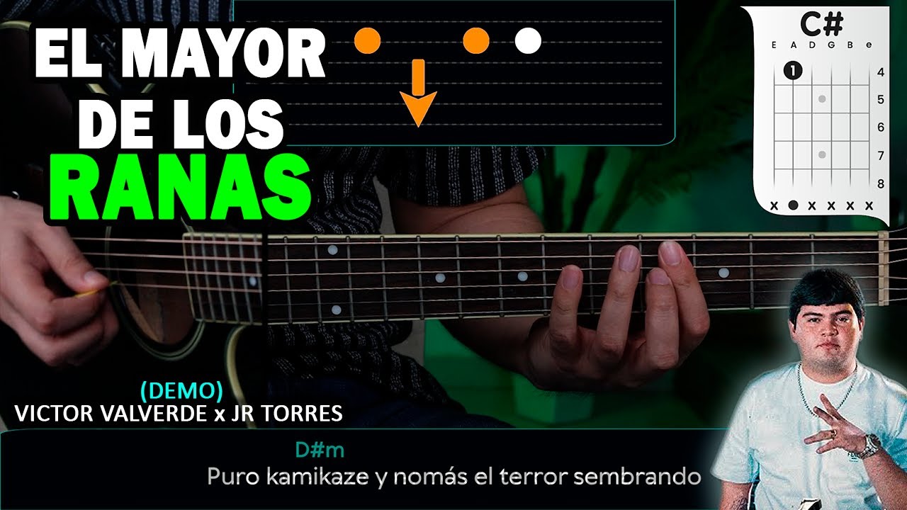 El Mayor De Los Ranas - Víctor Valverde x JR Torres - En GUITARRA Demo Tutorial