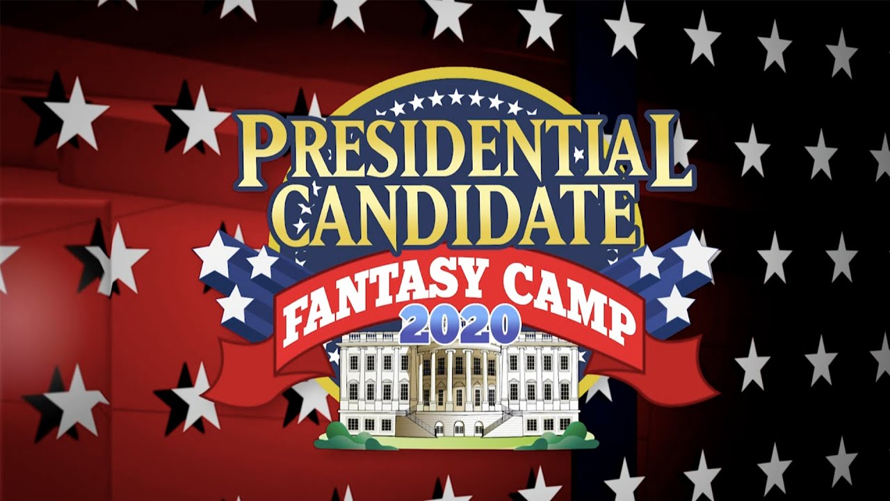 Presidential Candidate Fantasy Camp 2020