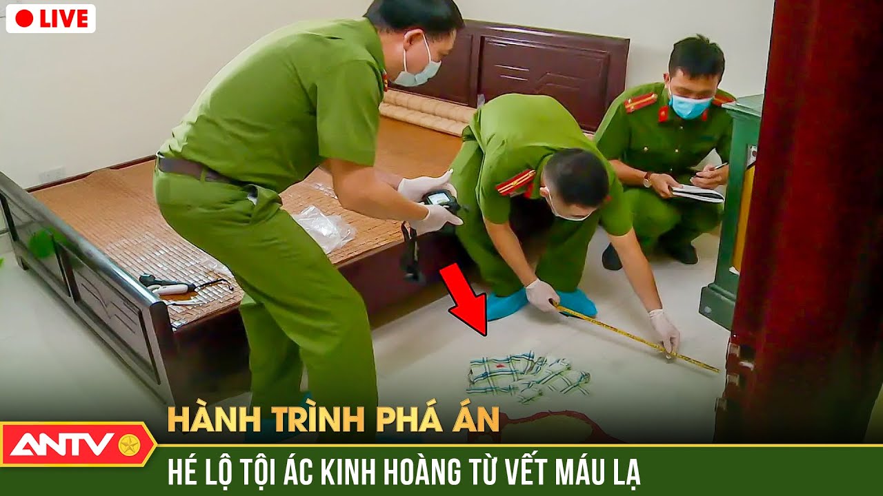 Hành trình phá án 16/11/2023: Vết máu lạ ở hiện trường ‘vạch mặt’ tội ác những tên sát nhân máu lạnh