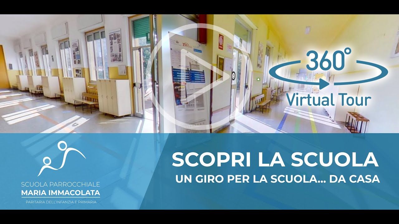 Scuola Maria Immacolata: il Virtual Tour