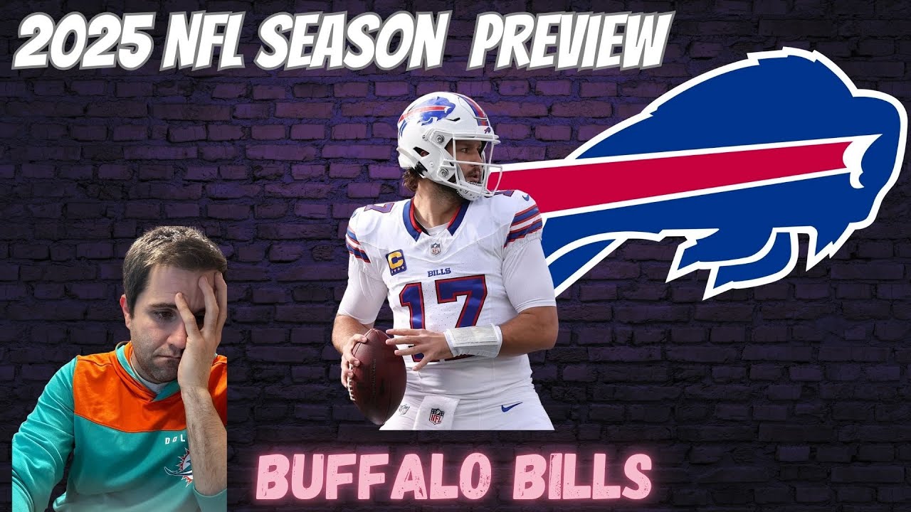BUFFALO BILLS: 2025 NFL Season Preview