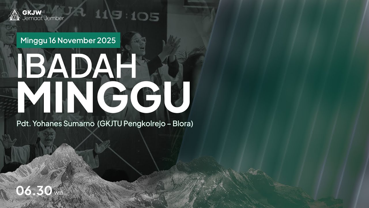 Ibadah Minggu Pagi GKJW Jember | Minggu, 16 November 2025