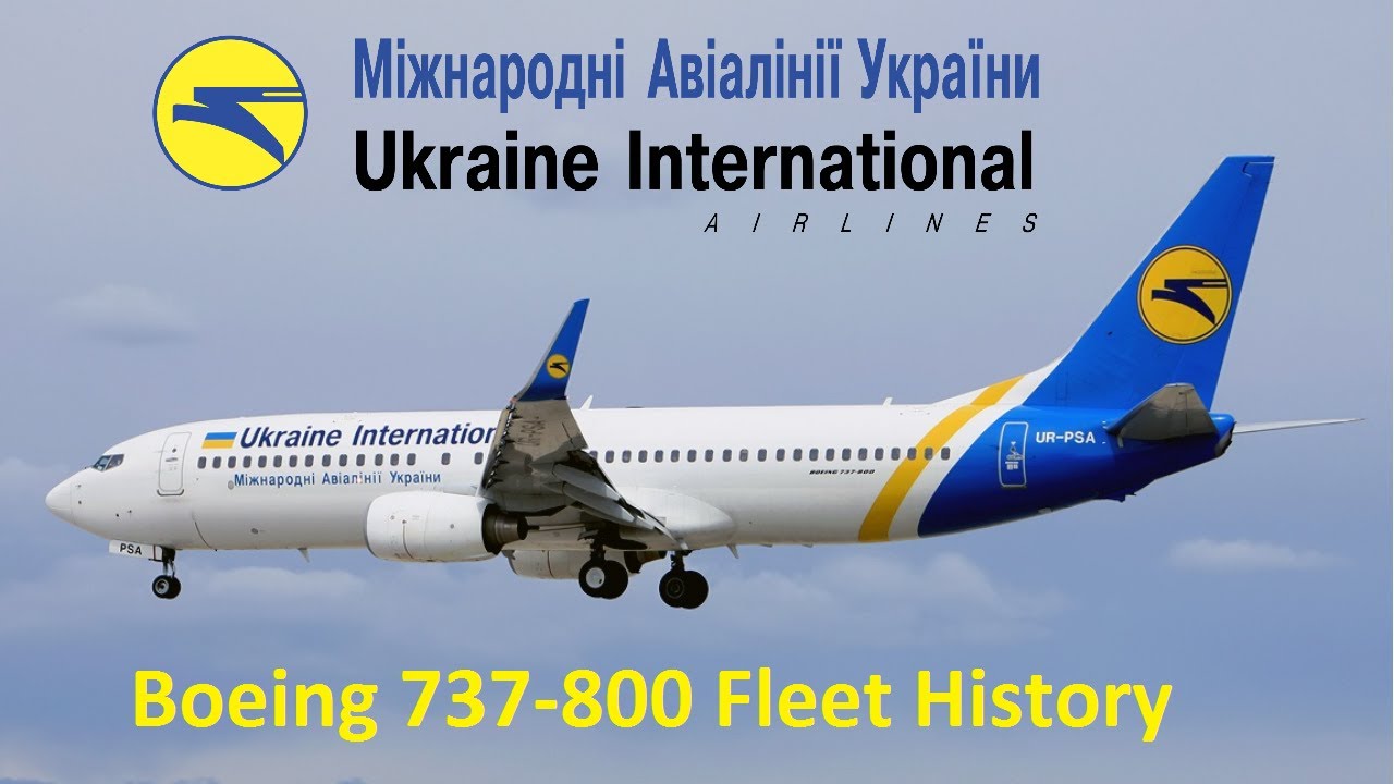 Ukraine International Airlines Boeing 737-800 Fleet History (2009-Present)