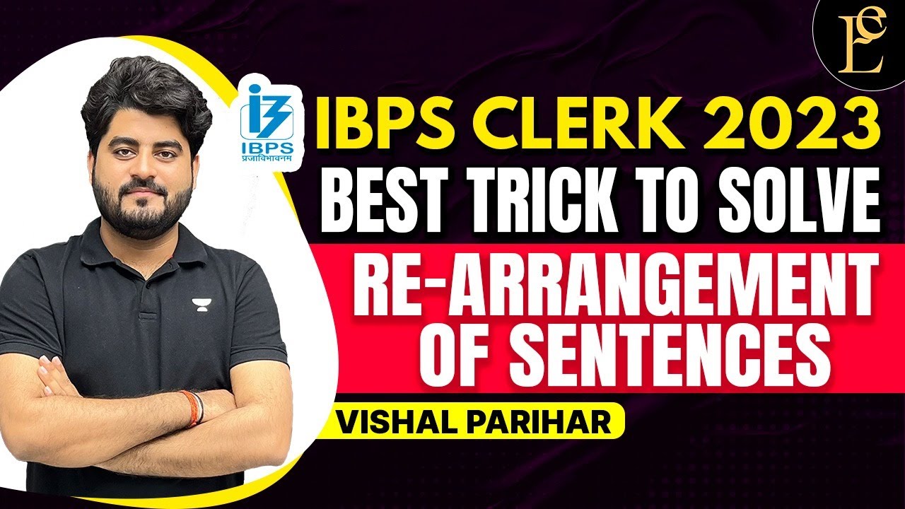 Best Tricks to Solve Rearrangement | English Tricks | Ibps Clerk 2023 | By Vishal Sir #ibpsclerk