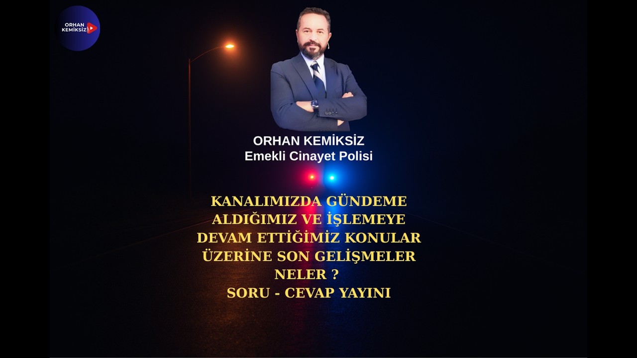 KANALIMIZDA İŞLEDİĞİMİZ KONULAR ÜZERİNE SORU - CEVAP YAYINI