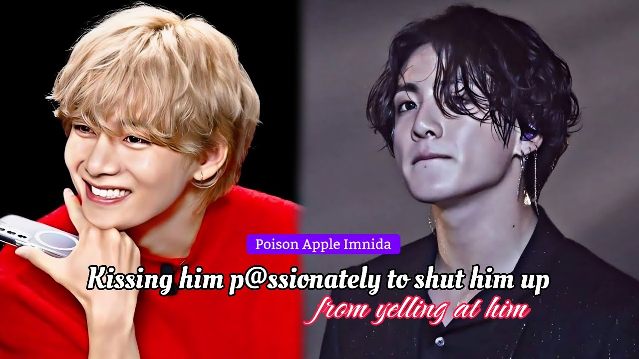 #taekookff kissing him p^$$ionately to shut him up from yelling (Top kook)