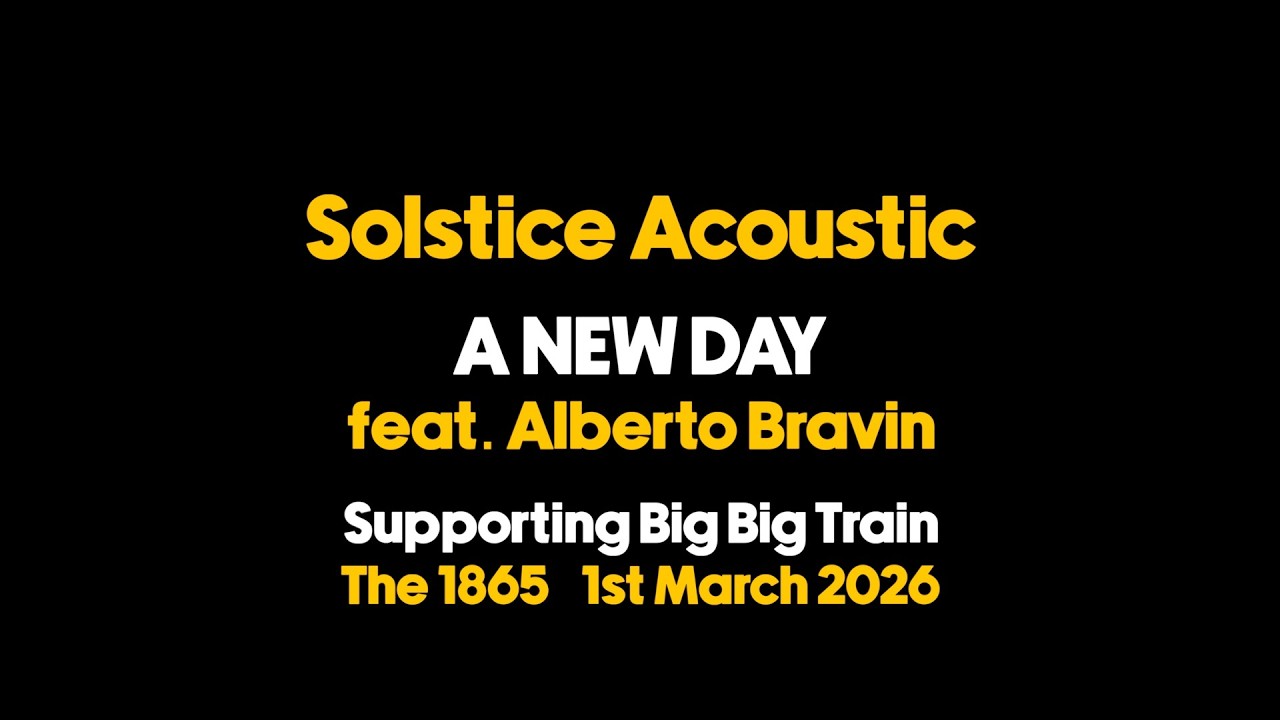 Solstice Acoustic   'A New Day' feat  Alberto Bravin
