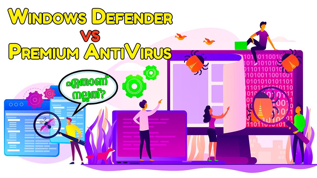 Windows Defender മാത്രം മതിയോ? Windows Defender Vs Antivirus Comparison