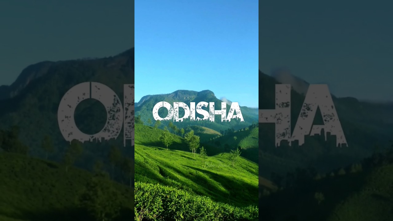 I ❤️ Odisha !! Love you Odisha !! Great Odisha !! Odisha Status Video !! i love my Odisha
