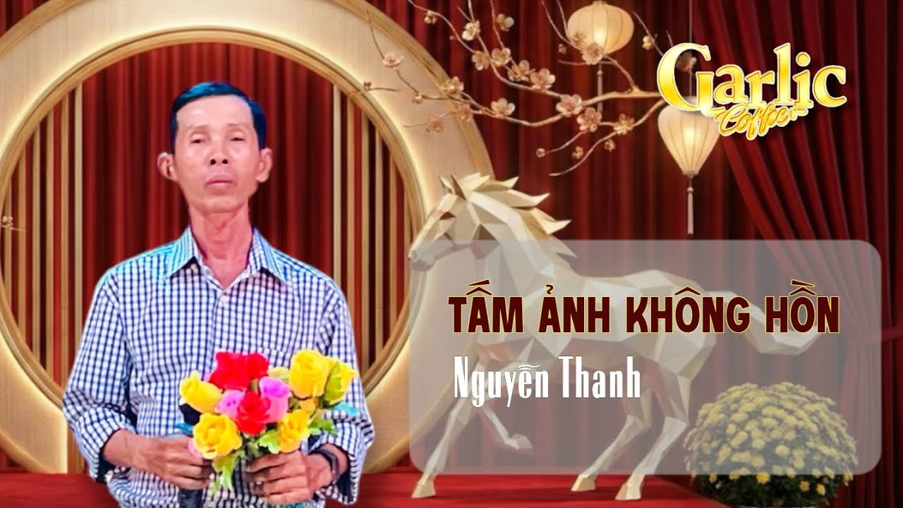 Tấm ảnh không hồn | Trình bày: Nguyễn Thanh | Tác giả: Hoài An