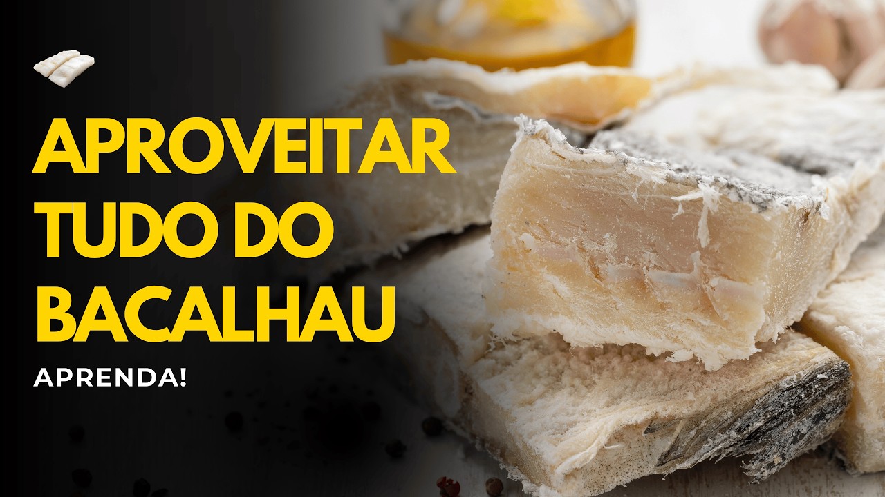 Aproveitando tudo do BACALHAU 🐟