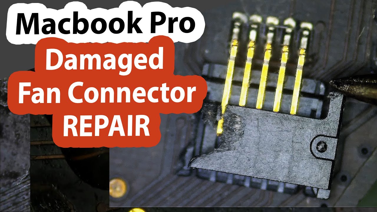 Macbook Pro Damaged Fan Connector replacement using a donor motherboard