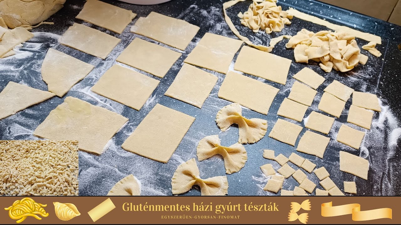 Gluténmentes házi gyúrt tészták 👩‍🍳🎀 - tarhonya, metéltek, masni, kockák, lasagne és lebbencs tészta