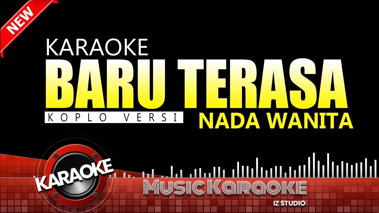 KARAOKE BARU TERASA - DANGDUT KOPLO NADA WANITA