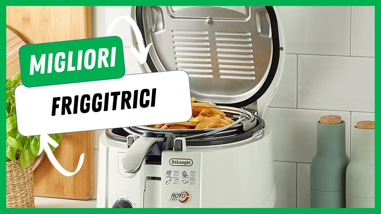 ⚡️ Migliori friggitrici (2023)