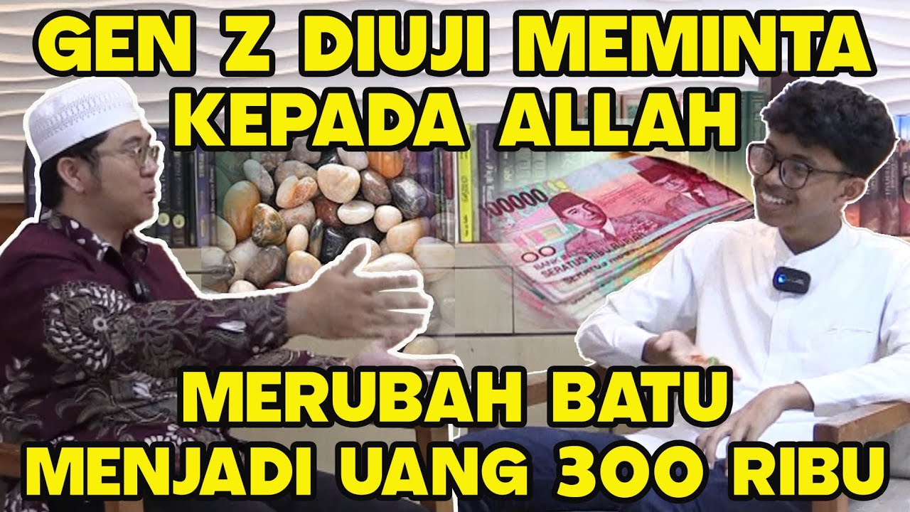 TANTANGAN MEMINTA KEPADA ALLAH MERUBAH BATU MENJADI UANG 300 RIBU