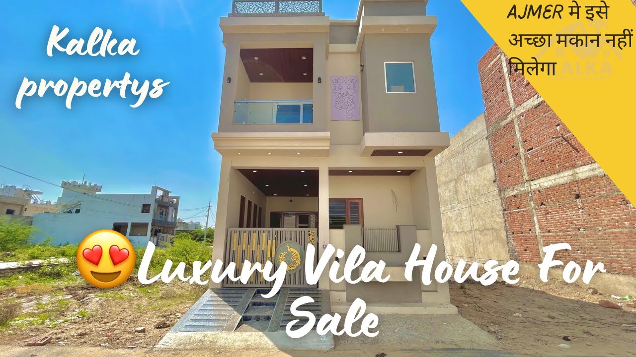 LUXURY 😍HOUSE FOR 🏘️SALE IN 📍AJMER / FULL INFORMATION | KALKa Propertys & Construction