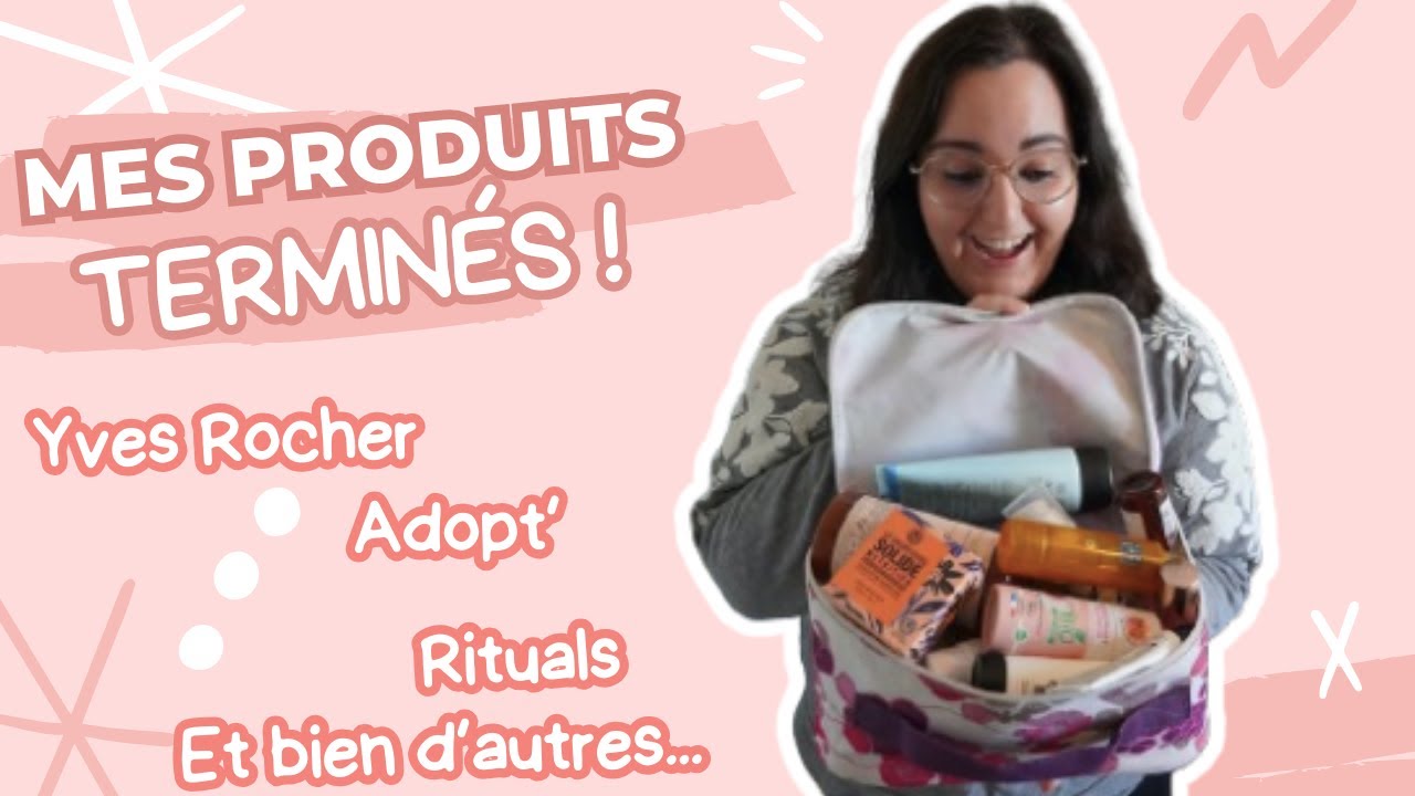 Mes produits terminés : j'en ai encore trop !