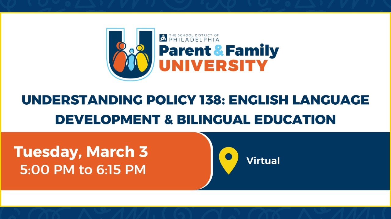 Understanding Policy 138: English Language Development & Bilingual Education || Parent & Family Uni.