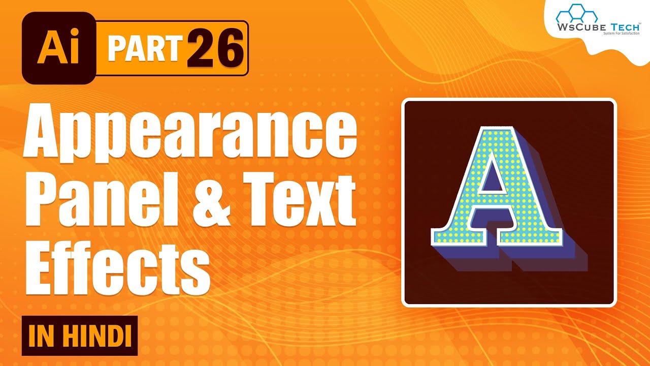 Appearance Panel and Text Effects in Adobe Illustrator (Hindi) | Adobe Illustrator Text Tool - #26