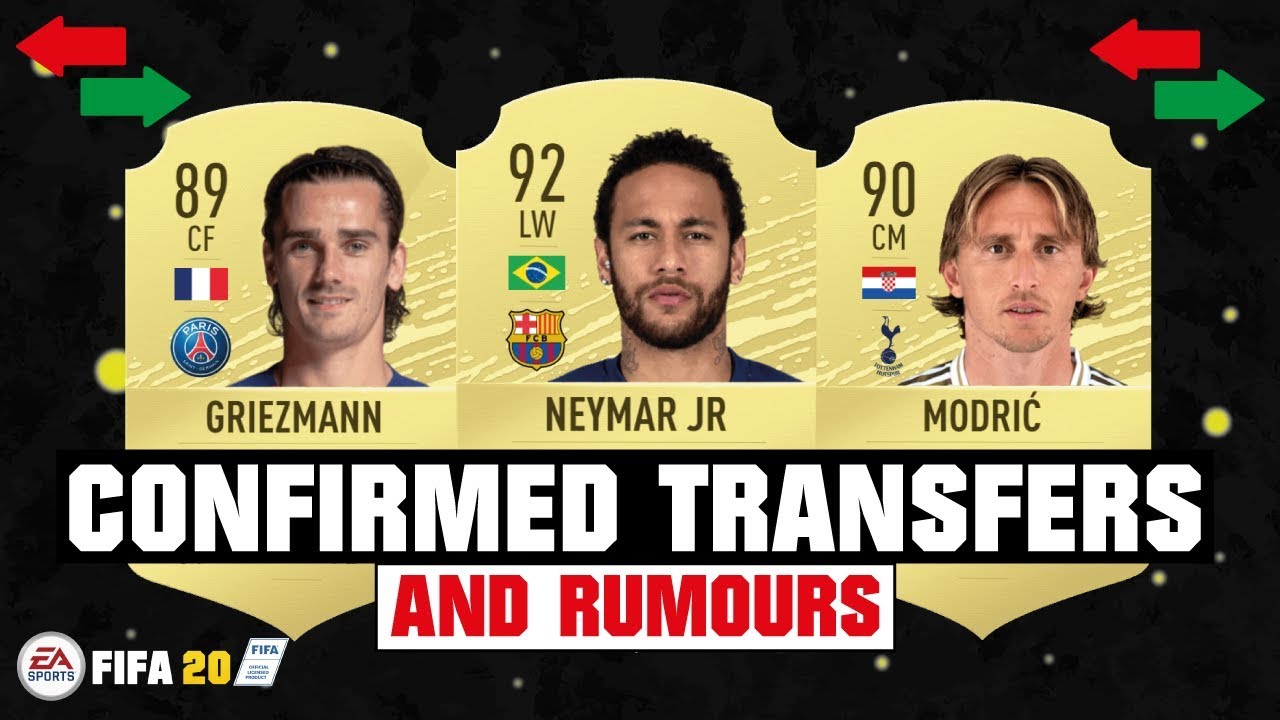 FIFA 20 | NEW CONFIRMED TRANSFERS & RUMOURS! 😱🔥| FT. NEYMAR, GRIEZMANN, MODRIC... etc