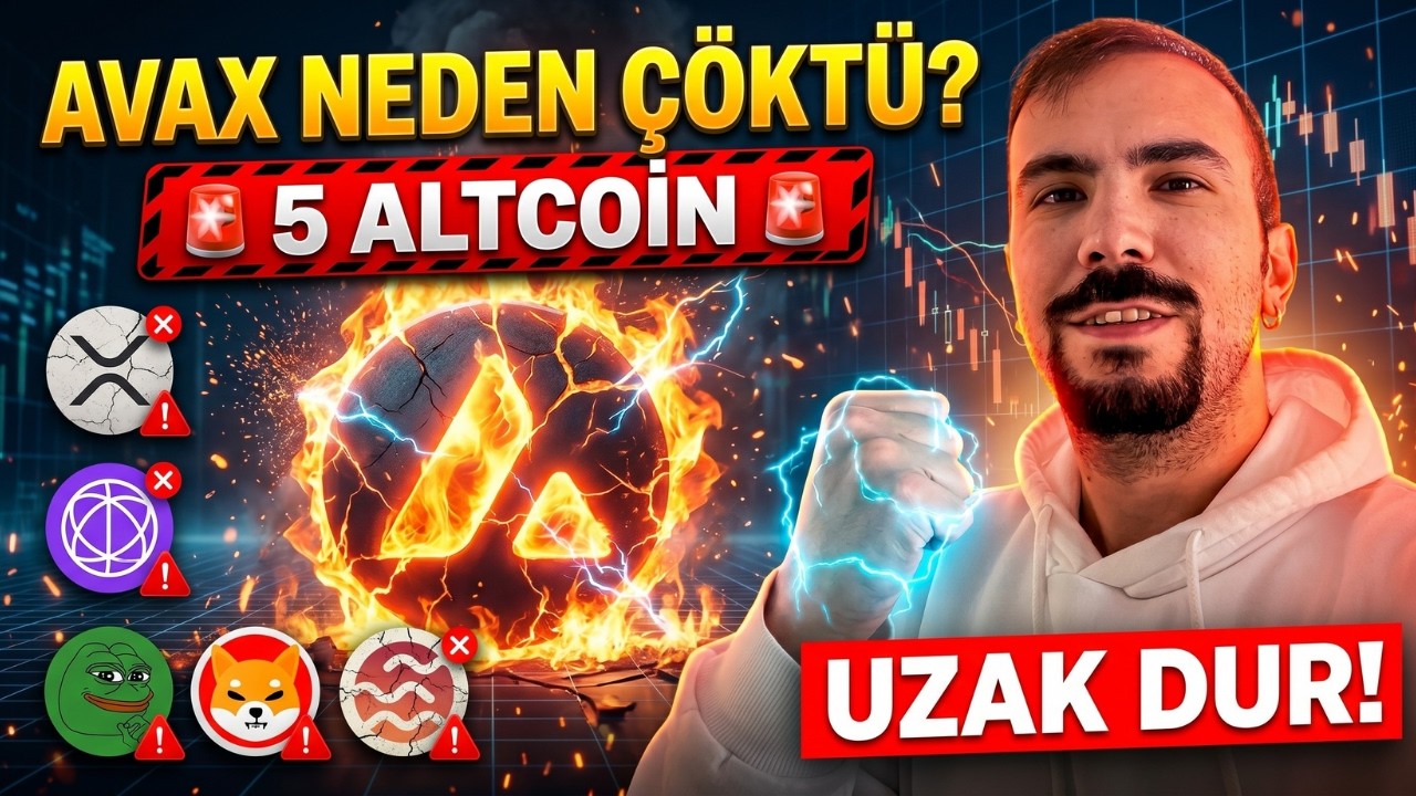 🚨 AVAX Neden &Ccedil;&ouml;kt&uuml;? UZAK DURULMASI GEREKEN 5 ALTCOİN! - ARB COIN TIA COIN?