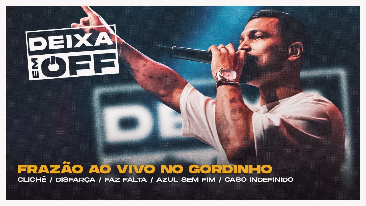 Fraz&atilde;o - Clich&ecirc; / Disfar&ccedil;a / Faz falta / Azul sem fim / Caso indefinido