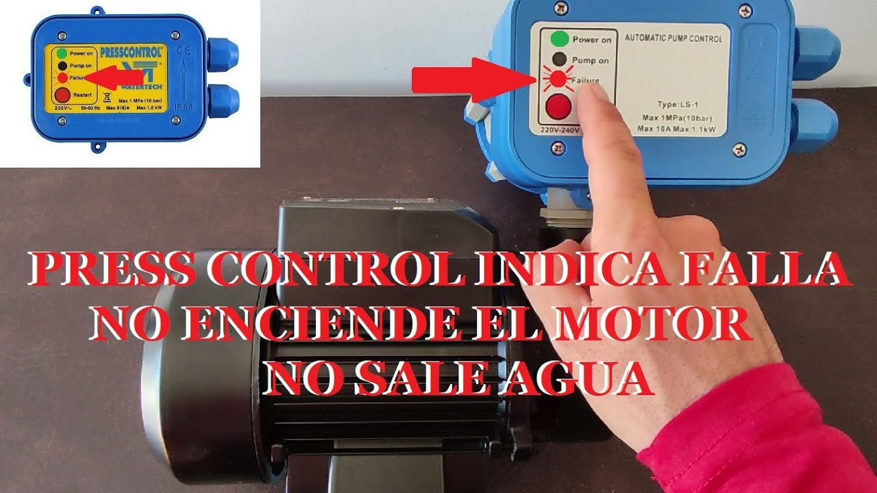 🔴91 PRESS CONTROL INDICA FALLO/ENCIENDE UNA LUZ ROJA/NO SALE AGUA/NO ENCIENDE EL MOTOR.💧