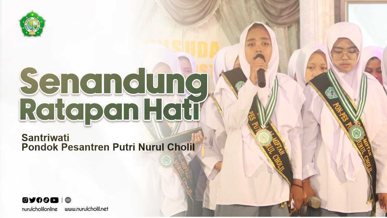 Senandung Ratapan Hati | Santri Putri Nurul Cholil