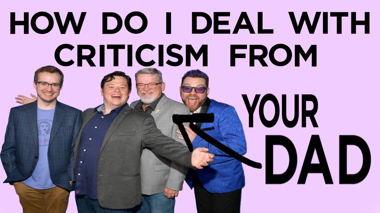 Criticism from Your Dad | MBMBaM Ep. 205