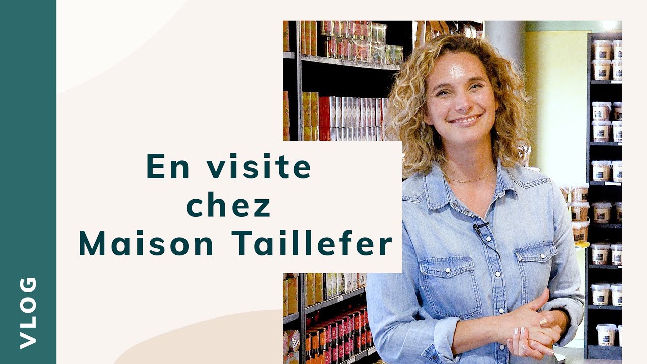 VLOG⎟ VISITE CHEZ MAISON TAILLEFER