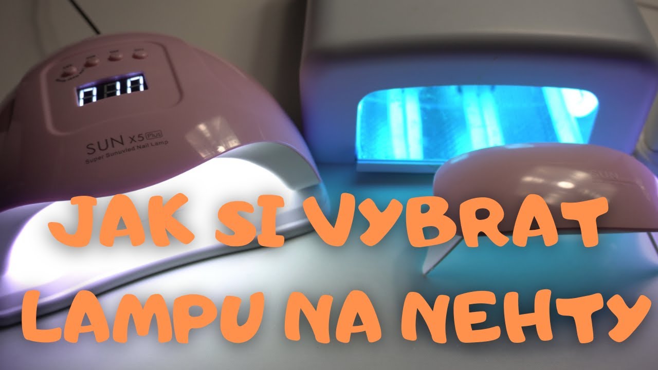 Lampy na nehty a jak si vybrat?