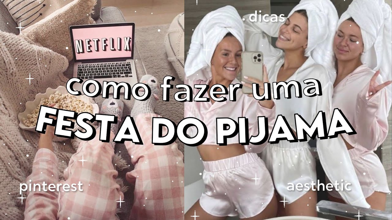 DIY NOITE DO PIJAMA AESTHETIC | 15 DICAS PARA FAZER UMA FESTA DO PIJAMA COM AS AMIGAS *sleepover* ✨