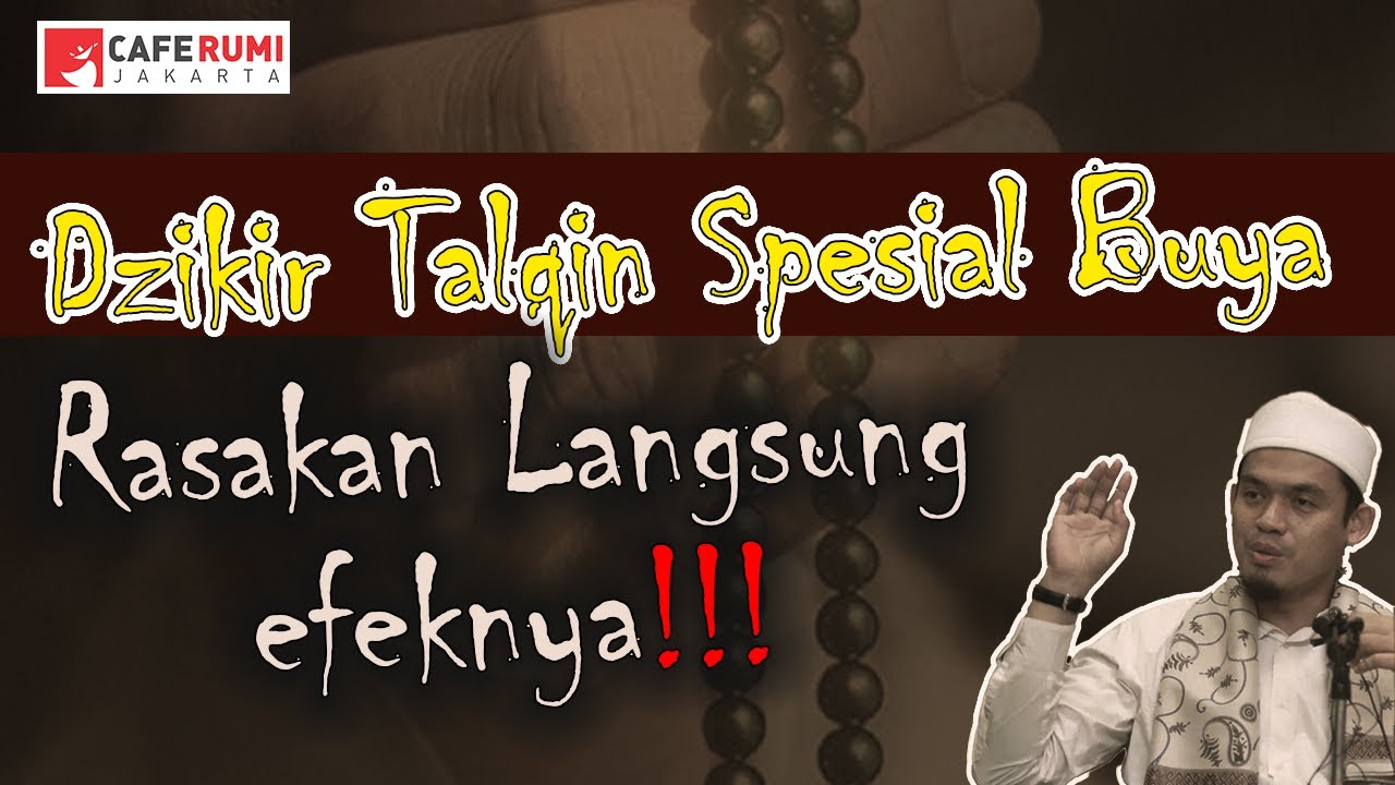 DZIKIR TALQIN PEMBUKA AURA DAN KETENANGAN - BUYA ARRAZY HASYIM,MA