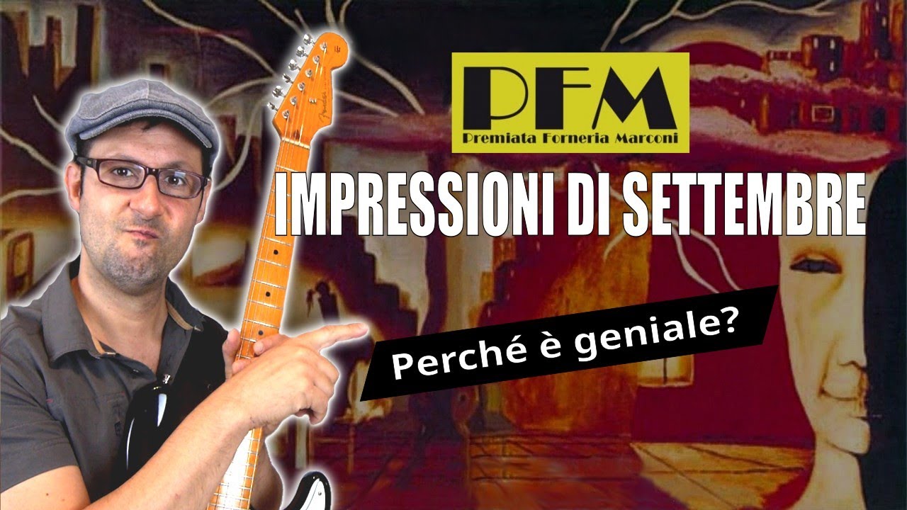 Perché è GENIALE: Impressioni di settembre - PFM