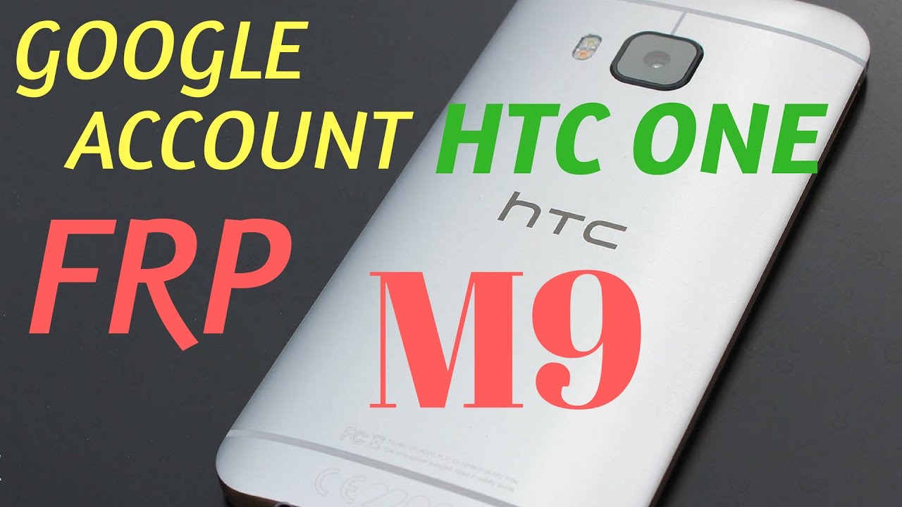 Google Account FRP Bypass   HTC One M9   Android 6 0 Marshmallow