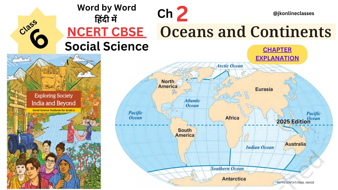 Oceans and Continents Chapter Explanation #class6 #socialscience J K Online Classes