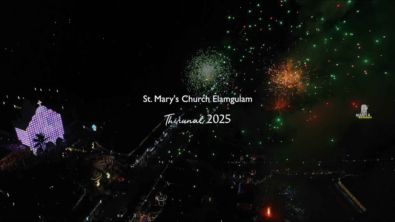 St. Mary's Church Elamgulam Thirunal Highlights 2025