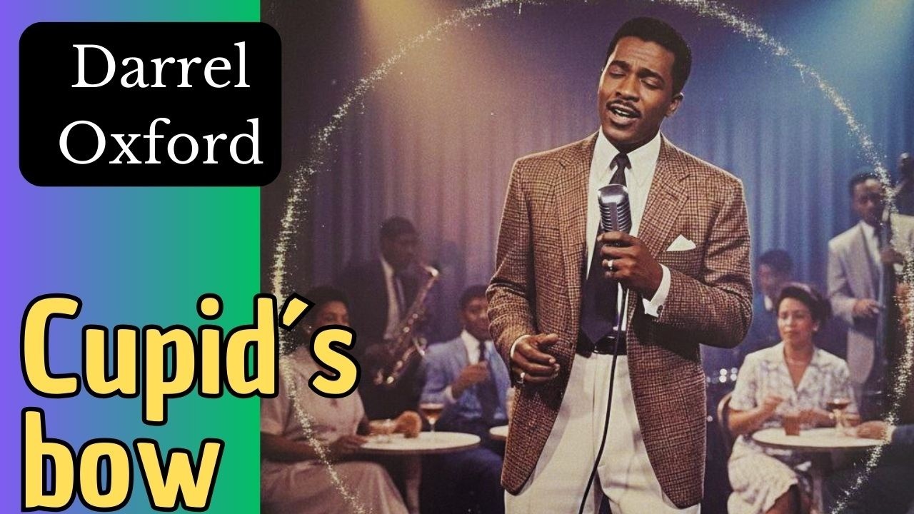 Darrel Oxford - Cupid´s bow (Doo-wop | Restauración IA)