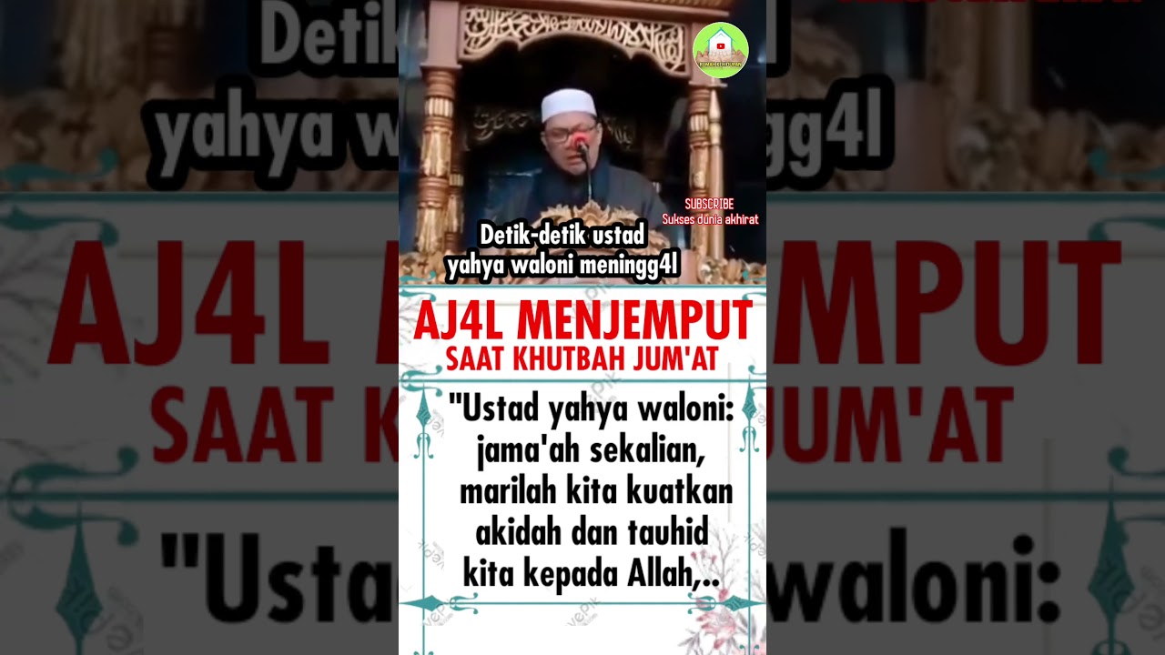 DETIK-DETIK USTAD YAHYA MENINGG4L #ayah #ibu #suami #istri #yahyawaloni #muallaf