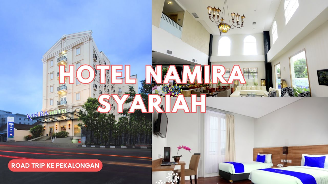 Hotel Namira Syariah Pekalongan (Road Trip ke Pekalongan) || Vlog Farah Eps. 49