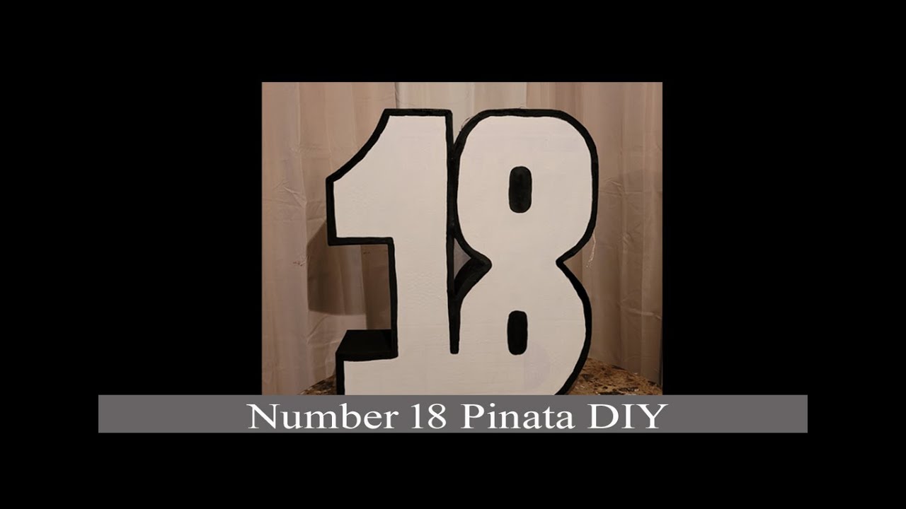 How to make a pinata - number pinata - 18 piñata - Two numbers pinata - Double digit pinata