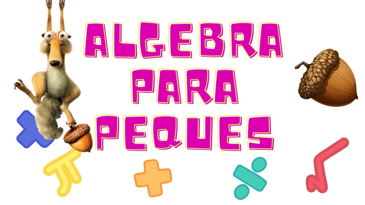 2. Balanzas con Scrat | &Aacute;lgebra para peques | Proyecto Mate