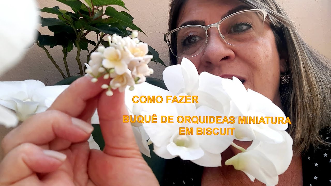 COMO FAZER MINI BUQUÊ DE ORQUÍDEAS EM BISCUIT
