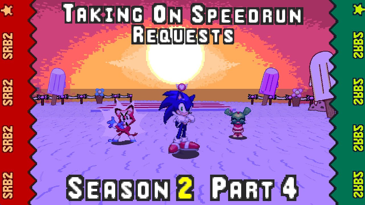 Sonic Robo Blast 2 S2 Part 4: These Speedrun Requests Were Amazing!