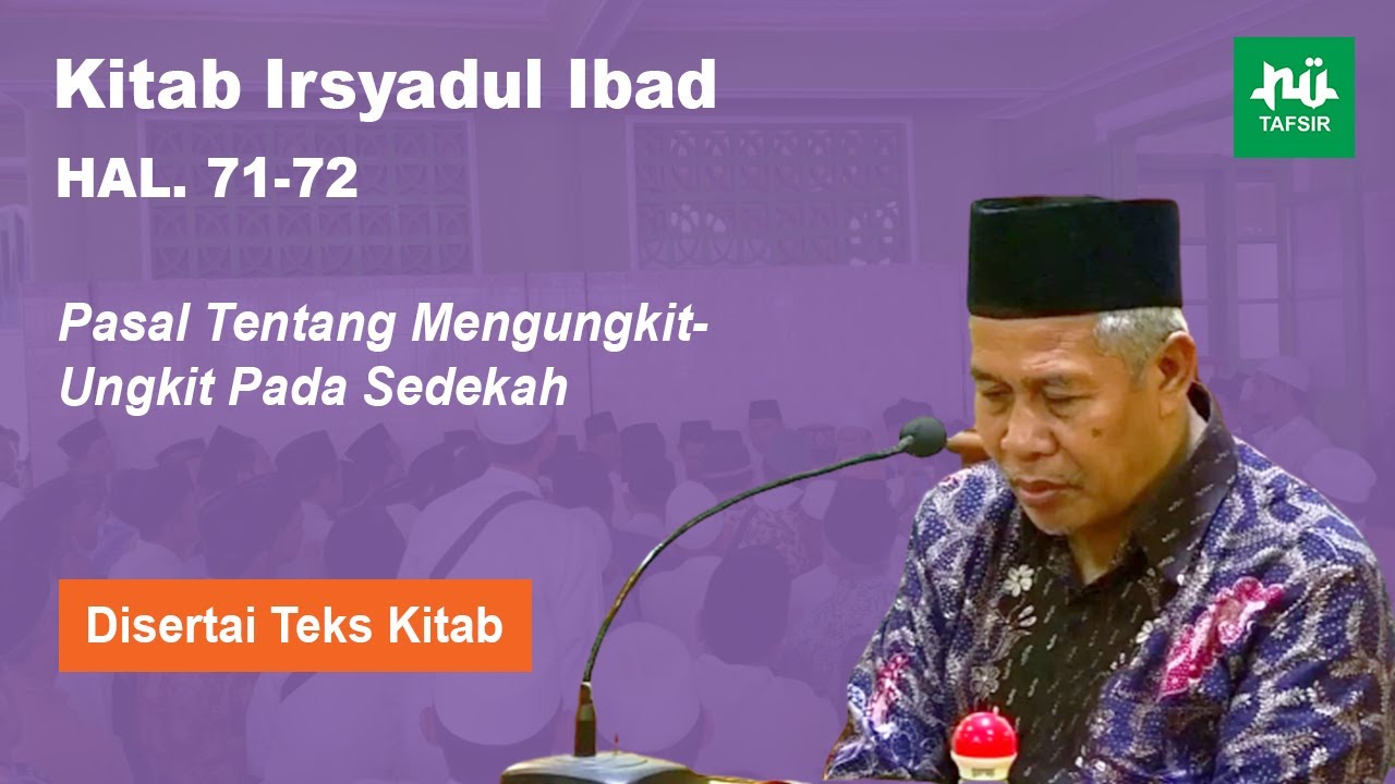 Ngaji Kitab Irsyadul Ibad # Hal. 71-72 # KH. Marzuqi Mustamar