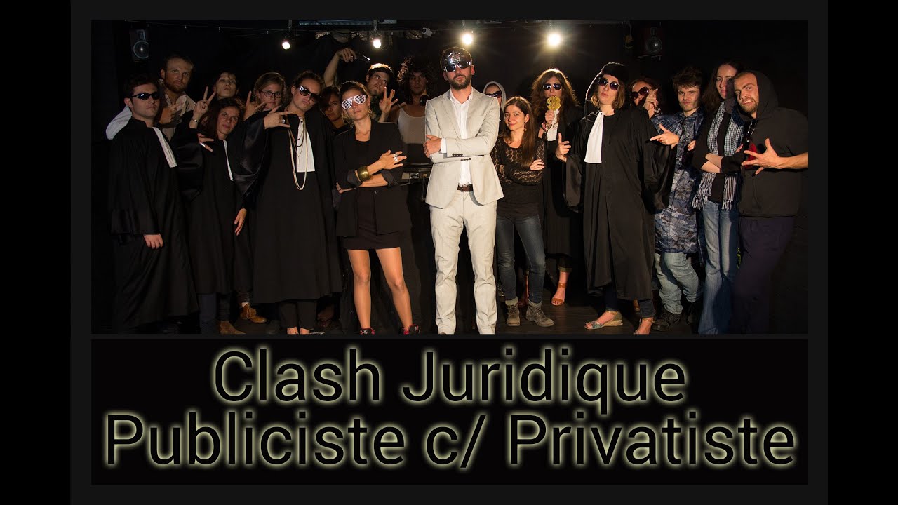 #2 Clash Juridique - Publiciste c/ Privatiste