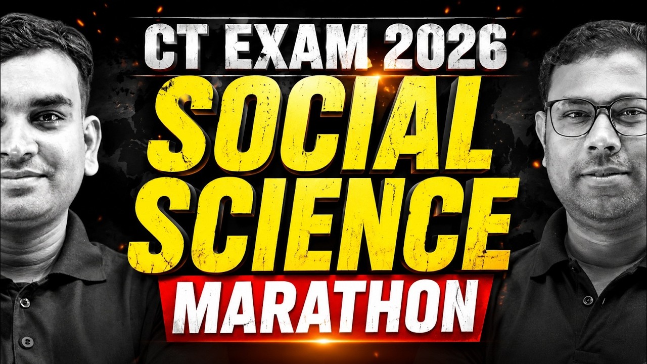 CT Exam 2026 | Complete Social Science Marathon | Most Expected MCQs