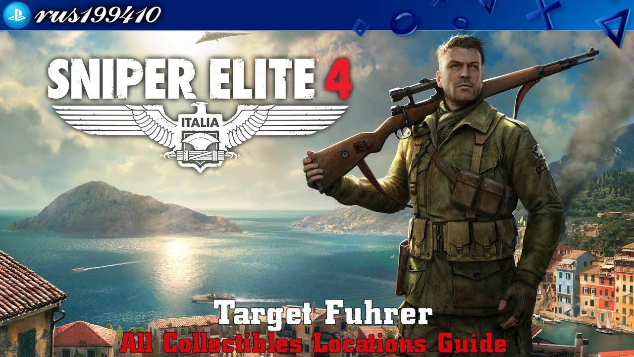 Sniper Elit 4: Target Fuhrer - All Collectibles Locations Guide [PS4/Xbox One] rus199410
